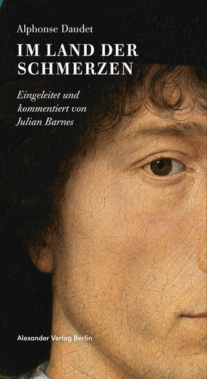 Buchcover Im Land der Schmerzen | Alphonse Daudet | EAN 9783895815713 | ISBN 3-89581-571-3 | ISBN 978-3-89581-571-3