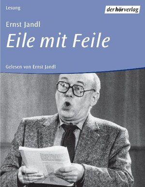 Buchcover Eile mit Feile | Ernst Jandl | EAN 9783895840067 | ISBN 3-89584-006-8 | ISBN 978-3-89584-006-7