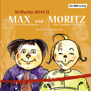 Buchcover Max und Moritz, Hans Huckebein und Die fromme Helene | Wilhelm Busch | EAN 9783895843723 | ISBN 3-89584-372-5 | ISBN 978-3-89584-372-3