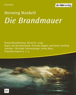 Die Brandmauer. 3 CDs.