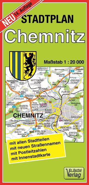 Chemnitz 1 : 20 000. Stadtplan: Mit allen Stadtteilen, mit neuen Straßennamen, mit Postleitzahlen, mit Innenstadtkarte