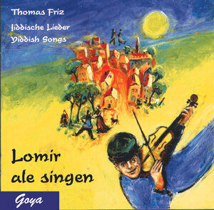 Lomir ale singen. Jiddische Lieder. CD