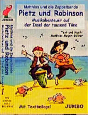 Buchcover Pietz und Robinson | Matthias Meyer-Göllner | EAN 9783895924088 | ISBN 3-89592-408-3 | ISBN 978-3-89592-408-8