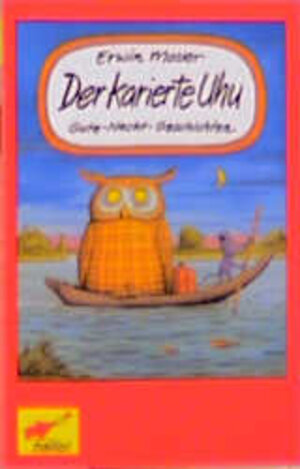 Buchcover Der karierte Uhu | Erwin Moser | EAN 9783895924408 | ISBN 3-89592-440-7 | ISBN 978-3-89592-440-8