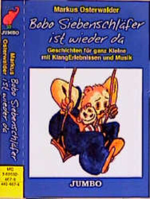 Bobo Siebenschläfer ist wieder da. Cassette. Geschichten für ganz Kleine mit KlangErlebnissen und Musik