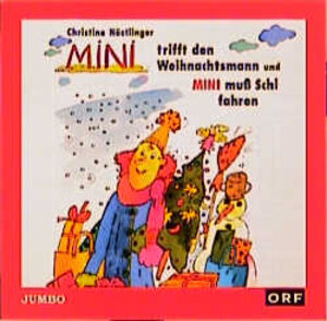 Mini trifft den Weihnachtsmann und Mini muss Schi fahren. CD