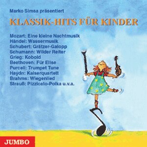 Buchcover Klassik - Hits für Kinder | Marko Simsa | EAN 9783895926051 | ISBN 3-89592-605-1 | ISBN 978-3-89592-605-1