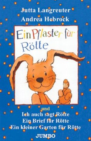 Buchcover Ein Pflaster für Rötte | Jutta Langreuter | EAN 9783895926891 | ISBN 3-89592-689-2 | ISBN 978-3-89592-689-1