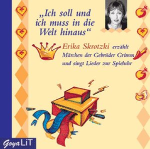 Buchcover Ich soll und ich muß in die Welt hinaus | Grimm | EAN 9783895928765 | ISBN 3-89592-876-3 | ISBN 978-3-89592-876-5
