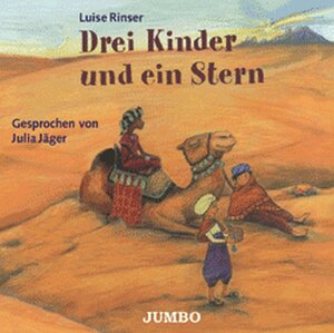 Buchcover Drei Kinder und ein Stern | Luise Rinser | EAN 9783895929403 | ISBN 3-89592-940-9 | ISBN 978-3-89592-940-3