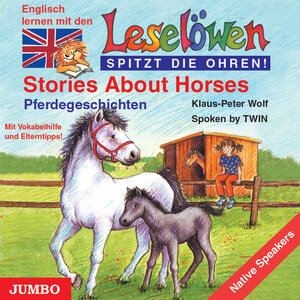 Buchcover Leselöwen: Stories about horses | Klaus-Peter Wolf | EAN 9783895929472 | ISBN 3-89592-947-6 | ISBN 978-3-89592-947-2