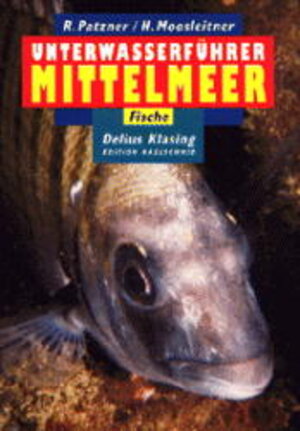 Unterwasserführer, Bd.6, Mittelmeer, Fische