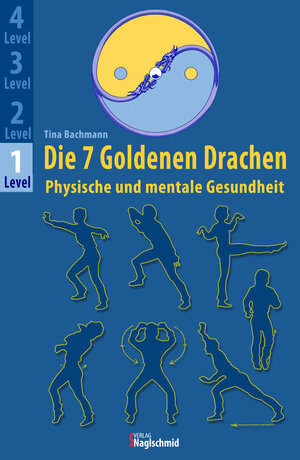Buchcover Die 7 Goldenen Drachen | Tina Bachmann | EAN 9783895949425 | ISBN 3-89594-942-6 | ISBN 978-3-89594-942-5