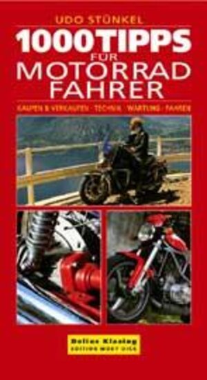 Buchcover 1000 Tipps für Motorradfahrer | Udo Stünkel | EAN 9783895951824 | ISBN 3-89595-182-X | ISBN 978-3-89595-182-4