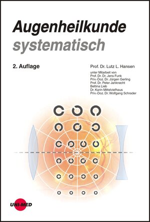 Buchcover Augenheilkunde systematisch | Lutz L Hansen | EAN 9783895991561 | ISBN 3-89599-156-2 | ISBN 978-3-89599-156-1