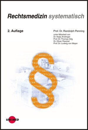 Buchcover Rechtsmedizin systematisch | Randolph Penning | EAN 9783895991578 | ISBN 3-89599-157-0 | ISBN 978-3-89599-157-8