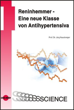 Buchcover Reninhemmer - Eine neue Klasse von Antihypertensiva | Jürg Nussberger | EAN 9783895992810 | ISBN 3-89599-281-X | ISBN 978-3-89599-281-0