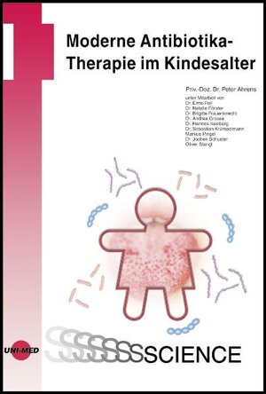 Moderne Antibiotikatherapie im Kindesalter