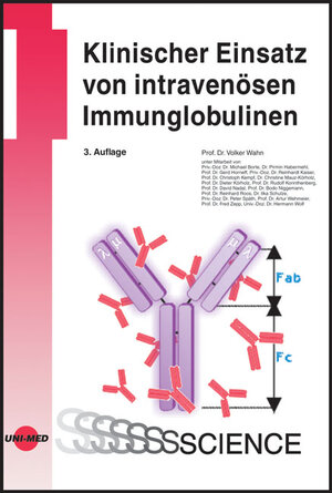 Buchcover Klinischer Einsatz von intravenösen Immunglobulinen | Volker Wahn | EAN 9783895998430 | ISBN 3-89599-843-5 | ISBN 978-3-89599-843-0