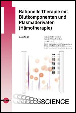 Rationelle Therapie mit Blutkomponenten und Plasmaderivaten (Hämotherapie)