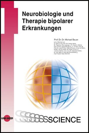 Buchcover Neurobiologie und Therapie bipolarer Erkrankungen | Michael Bauer | EAN 9783895998997 | ISBN 3-89599-899-0 | ISBN 978-3-89599-899-7