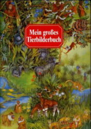 Buchcover Mein grosses Tierbilderbuch  | EAN 9783896000217 | ISBN 3-89600-021-7 | ISBN 978-3-89600-021-7