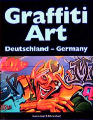 Graffiti Art, Bd.1, Deutschland, Germany