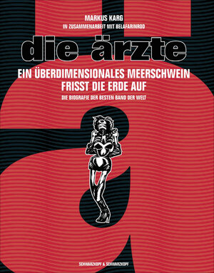 Die Ärzte. Ein überdimensionales Meerschwein frisst die Erde auf