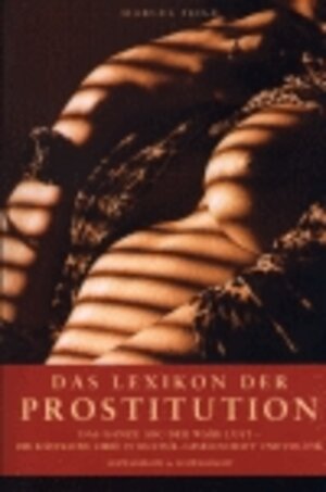 Buchcover Das Lexikon der Prostitution | Marcel Feige | EAN 9783896025203 | ISBN 3-89602-520-1 | ISBN 978-3-89602-520-3