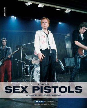 Buchcover A Tribute to Sex Pistols | Jeff Bench | EAN 9783896027412 | ISBN 3-89602-741-7 | ISBN 978-3-89602-741-2