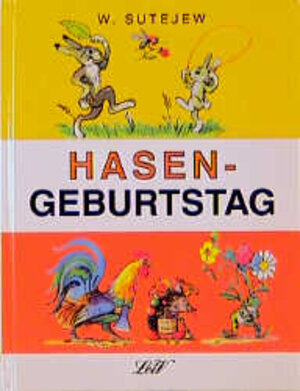 Hasengeburtstag: Geschichten und Gedichte