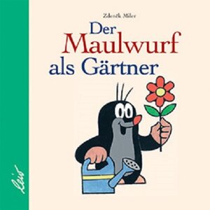 Buchcover Der Maulwurf als Gärtner  | EAN 9783896032126 | ISBN 3-89603-212-7 | ISBN 978-3-89603-212-6