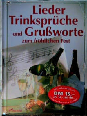 Buchcover Lieder, Trinksprüche und Grussworte | Michaela Mohr | EAN 9783896046246 | ISBN 3-89604-624-1 | ISBN 978-3-89604-624-6