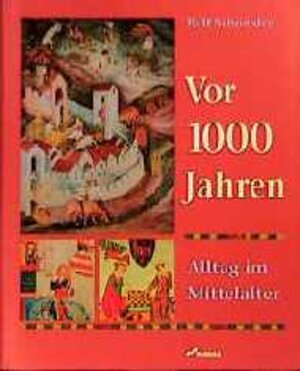 Buchcover Vor 1000 Jahren | Rolf Schneider | EAN 9783896046734 | ISBN 3-89604-673-X | ISBN 978-3-89604-673-4