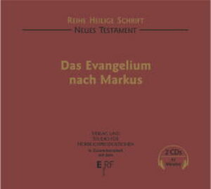 Neue Testament. Evangelium nach Markus. 2 CDs