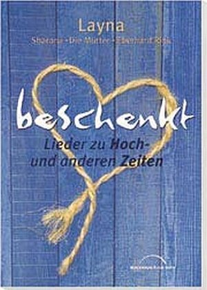 Buchcover beschenkt (Chorausgabe)*  | EAN 9783896153050 | ISBN 3-89615-305-6 | ISBN 978-3-89615-305-0