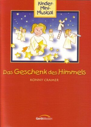 Buchcover Das Geschenk des Himmels - Liederheft  | EAN 9783896154187 | ISBN 3-89615-418-4 | ISBN 978-3-89615-418-7