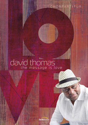 Buchcover The Message Is Love | David Thomas | EAN 9783896154477 | ISBN 3-89615-447-8 | ISBN 978-3-89615-447-7