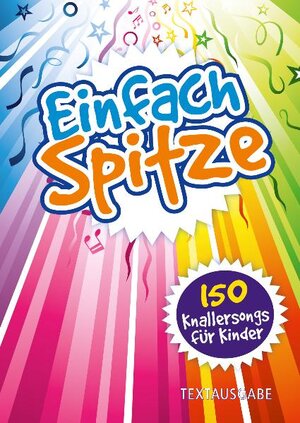 Buchcover Einfach Spitze - Textausgabe  | EAN 9783896154484 | ISBN 3-89615-448-6 | ISBN 978-3-89615-448-4