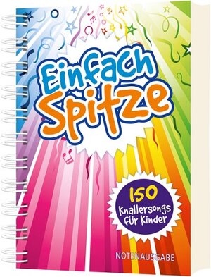 Buchcover Einfach Spitze - Notenausgabe | EAN 9783896154491 | ISBN 3-89615-449-4 | ISBN 978-3-89615-449-1