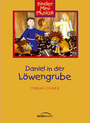 Buchcover Daniel in der Löwengrube - Arbeitsheft | EAN 9783896155023 | ISBN 3-89615-502-4 | ISBN 978-3-89615-502-3