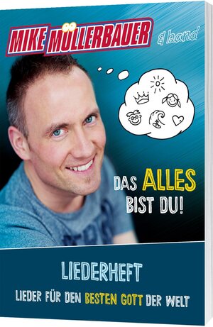 Buchcover Das alles bist du - Liederheft  | EAN 9783896155429 | ISBN 3-89615-542-3 | ISBN 978-3-89615-542-9