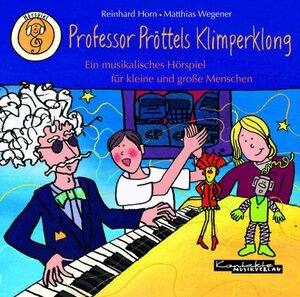 Buchcover Professor Pröttels Klimperklong | Matthias Wegener | EAN 9783896170385 | ISBN 3-89617-038-4 | ISBN 978-3-89617-038-5