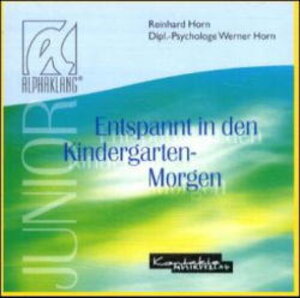 Buchcover Entspannt in den Kindergartenmorgen | Werner Horn | EAN 9783896171009 | ISBN 3-89617-100-3 | ISBN 978-3-89617-100-9