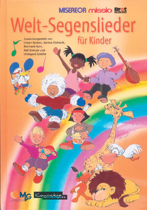 Buchcover Welt-Segenslieder für Kinder | Reinhard Horn | EAN 9783896171306 | ISBN 3-89617-130-5 | ISBN 978-3-89617-130-6