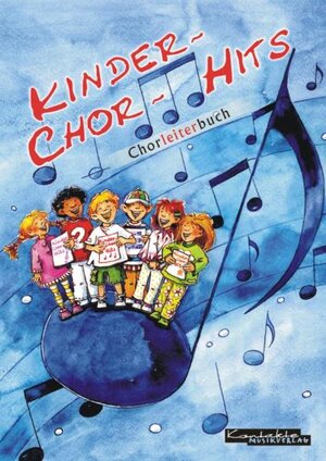 Buchcover Kinder-Chor-Hits | Reinhard Horn | EAN 9783896171818 | ISBN 3-89617-181-X | ISBN 978-3-89617-181-8