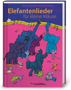 Buchcover Elefantenlieder für kleine Mäuse | Susanne Brandt | EAN 9783896172396 | ISBN 3-89617-239-5 | ISBN 978-3-89617-239-6