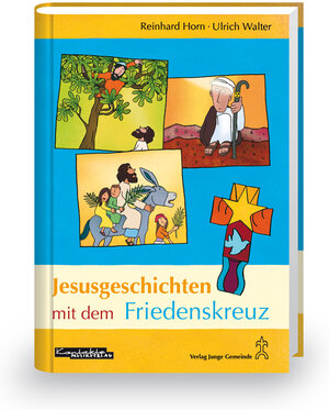 Buchcover Jesusgeschichten mit dem Friedenskreuz | Ulrich Walter | EAN 9783896172778 | ISBN 3-89617-277-8 | ISBN 978-3-89617-277-8