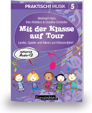 Buchcover Praktisch! Musik 5 - Mit der Klasse auf Tour | Rita Mölders | EAN 9783896173027 | ISBN 3-89617-302-2 | ISBN 978-3-89617-302-7