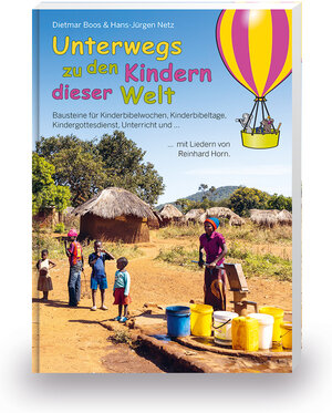 Buchcover Unterwegs zu den Kindern dieser Welt | Dietmar Boos | EAN 9783896173287 | ISBN 3-89617-328-6 | ISBN 978-3-89617-328-7